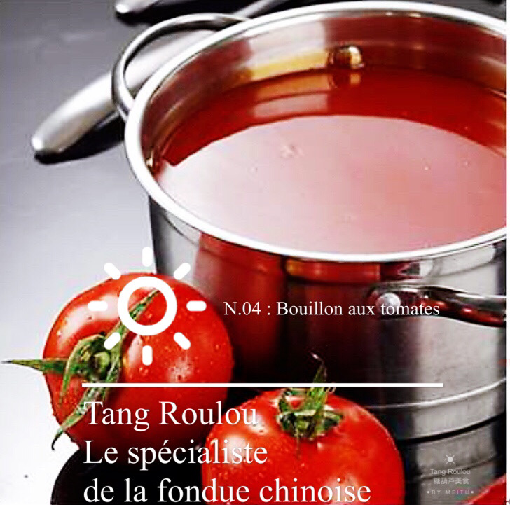 4. 浓香番茄锅底 Bouillon aux tomates